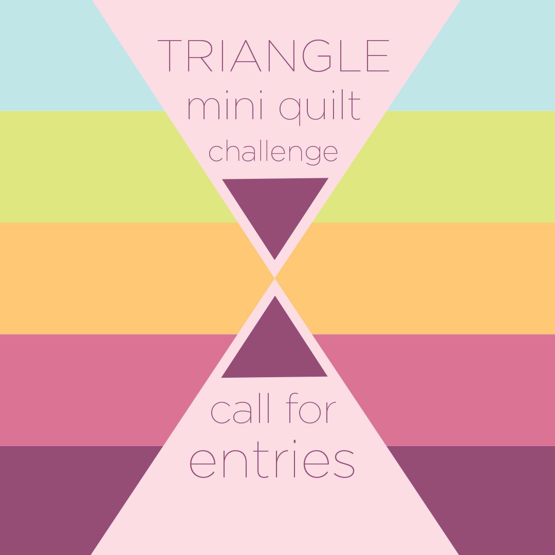 Triangle Mini Quilts - Call for Entries